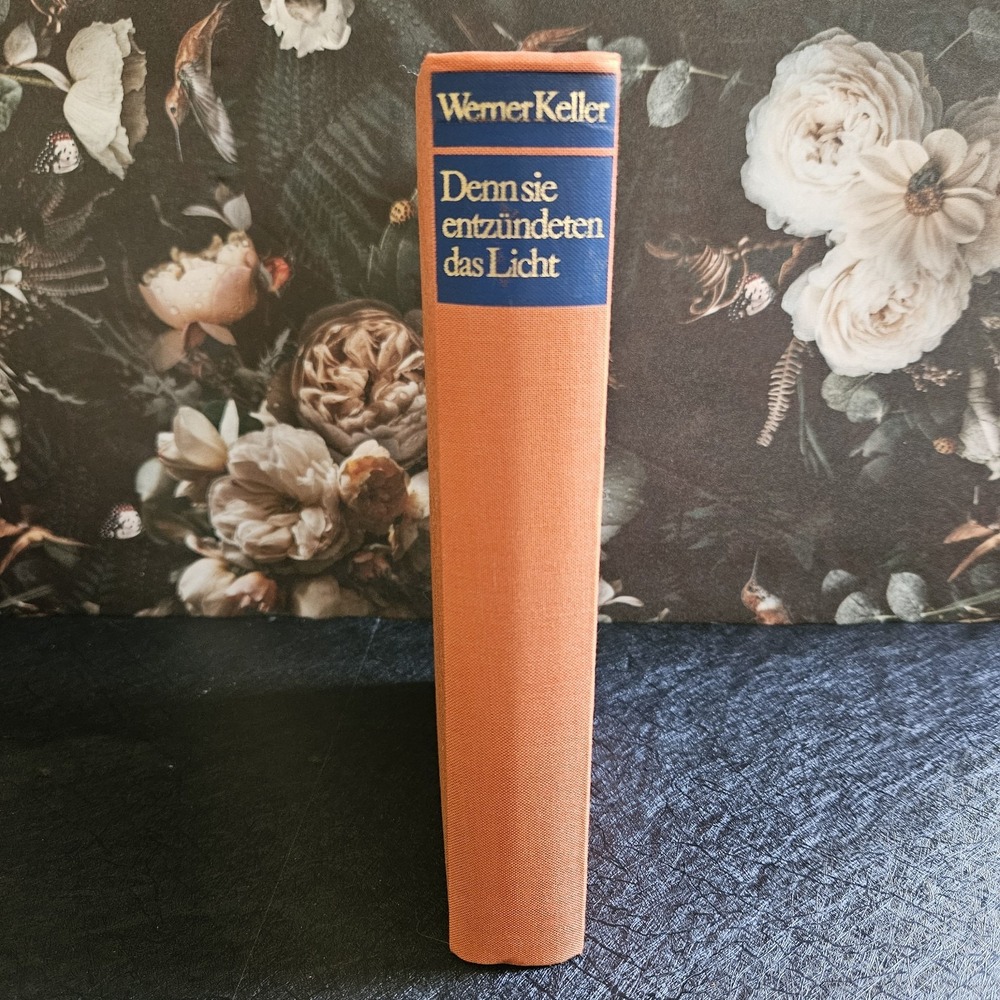 Vintage  DENN SIE ENTZÜNDETEN DAS LICHT by Werner Keller German HC Book - 1971